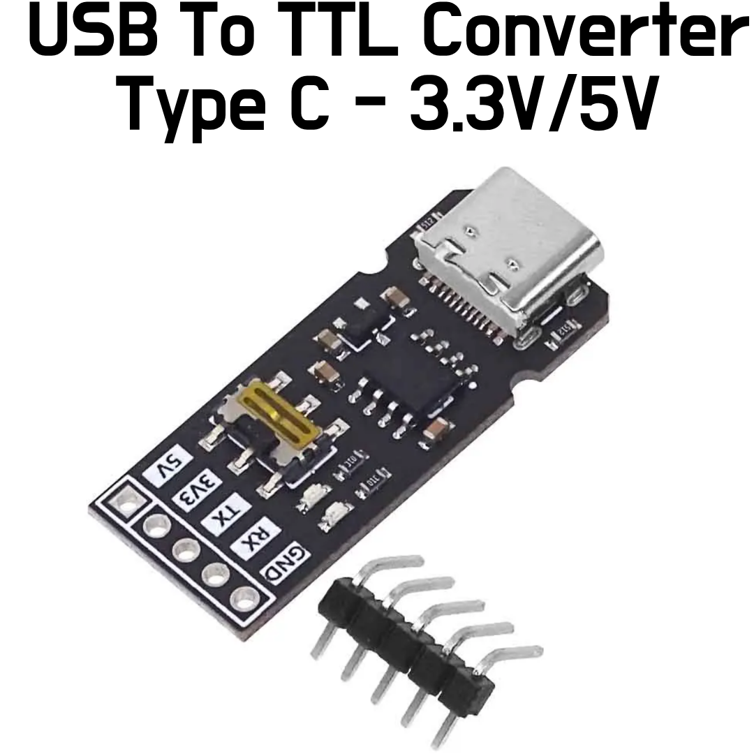 USB to TTL  Converter - 3.3V/ 5V