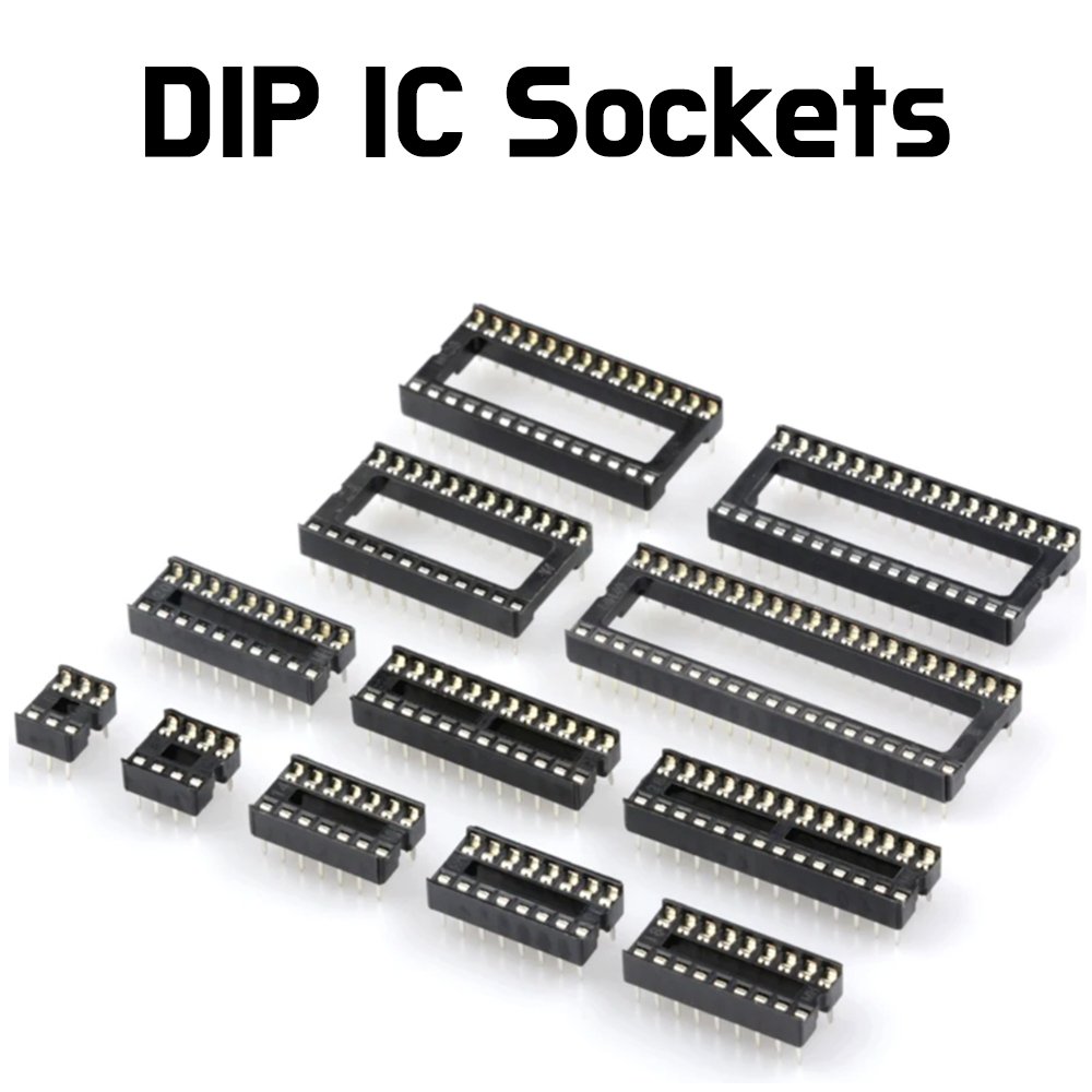DIP IC Socket - DIP6, 8, 14, 16, 18, 20, 24, 28, 32, 40 and Kit - ePartners